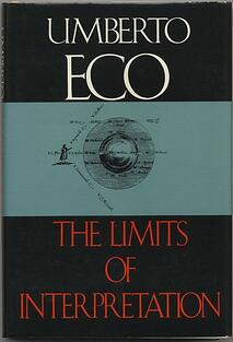 Umberto Eco: Limits of Interpretation